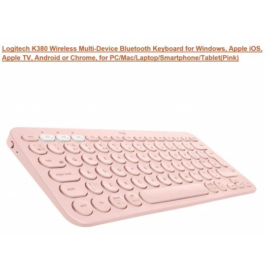 Logitech K380 Multi-Device Bluetooth Wireless Keyboard Logitech K380 Multi-Device Bluetooth Wireless Keyboard